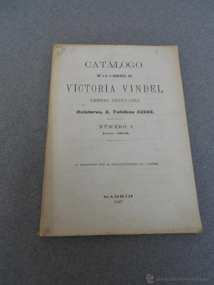 Antiquarische B&uuml;cher: CATALOGO DE LA LIBRERIA VICTORIA VINDEL N&ordm; 5