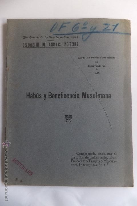 Livros antigos: F Trujillo Manchon Capitan Infanteria Habus Beneficencia Musulmana Marruecos Asuntos Indigenas 1935