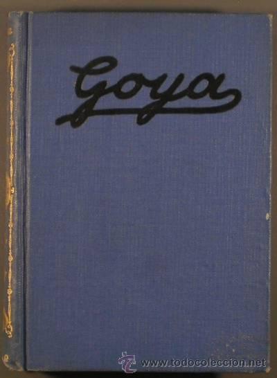Libros antiguos: LARRAYA, Tom&aacute;s G: GOYA. Su vida, sus obras. - Foto 1