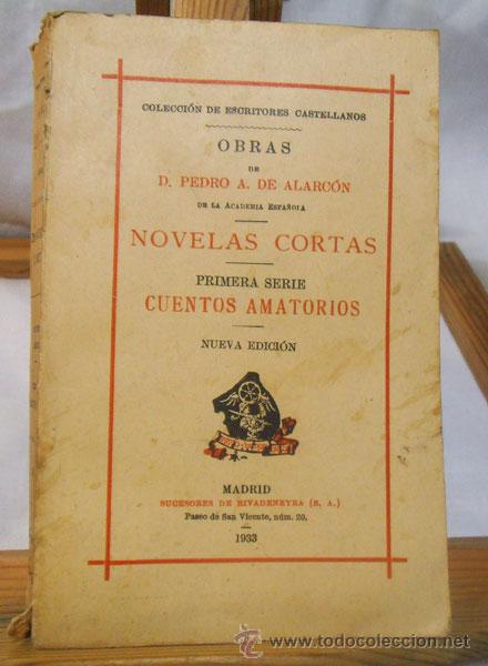 Libros antiguos: CUENTOS AMATORIOS , DE D. PEDRO A. DE ALARC&Oacute;N , 1933 - Foto 1