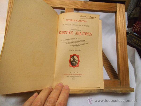 Libros antiguos: CUENTOS AMATORIOS , DE D. PEDRO A. DE ALARC&Oacute;N , 1933 - Foto 4