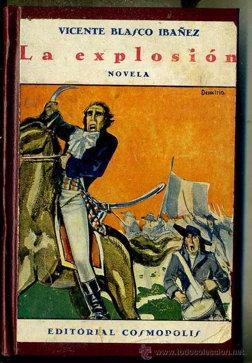 Libros antiguos: BLASCO IB&Aacute;&Ntilde;EZ : LA EXPLOSI&Oacute;N (COSM&Oacute;POLIS, 1928) - Foto 1