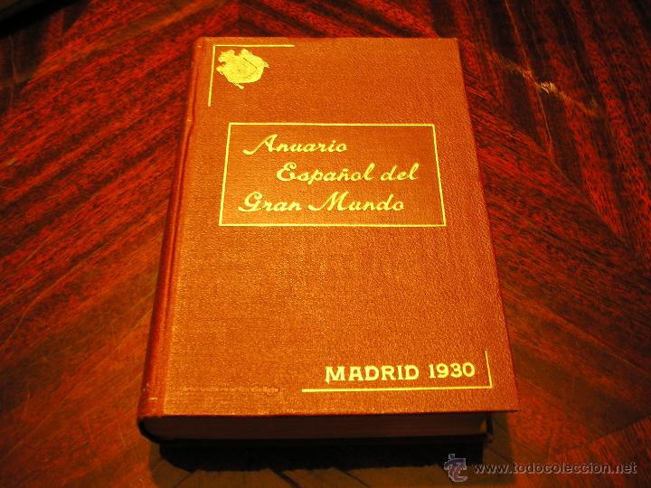 Libros antiguos: anuario espa&ntilde;ol del gran mundo. 1930 - Foto 1