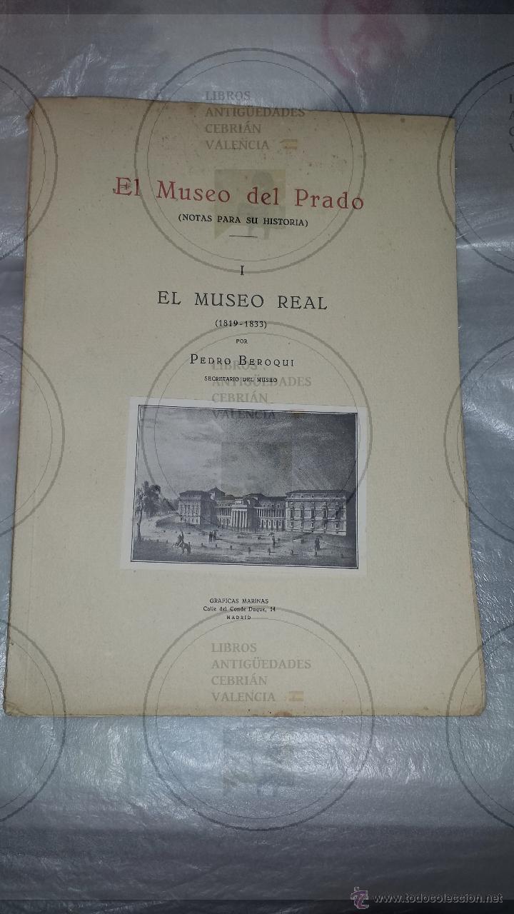 Libros antiguos: EL MUSEO DEL PRADO NOTAS PARA SU HISTORIA 1933