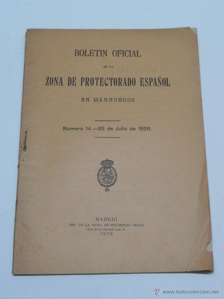 Libri antichi: Bolet&iacute;n oficial de la zona de influencia espa&ntilde;ola en Marruecos - N&uacute;mero 14 , A&Ntilde;O 1926, Madrid: Impre