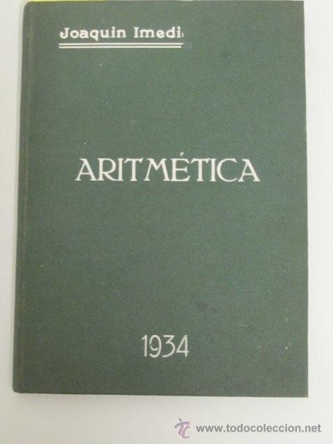 Libros antiguos: Aritm&eacute;tica. Joaquin Imedio, 1934 - Foto 1