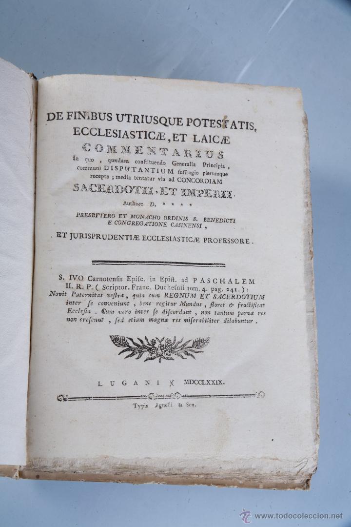 Libros antiguos: DE FINIBUS UTRIUSQUE POTESTAITIS ECCLESIASTICAE ET LAICAE 1779 - Foto 1