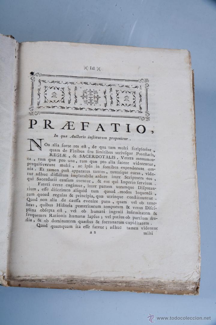 Libros antiguos: DE FINIBUS UTRIUSQUE POTESTAITIS ECCLESIASTICAE ET LAICAE 1779 - Foto 2