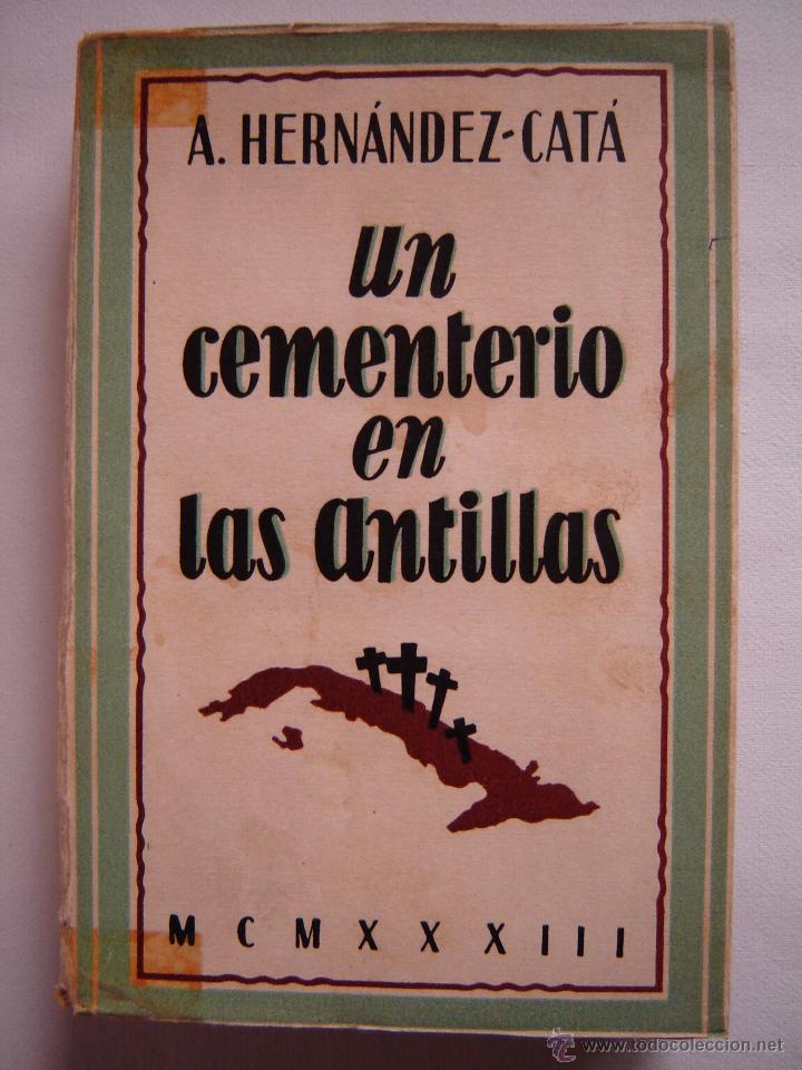Libros antiguos: UN CEMENTERIO EN LAS ANTILLAS, 1&ordf; EDICI&Oacute;N 1933 - Foto 1