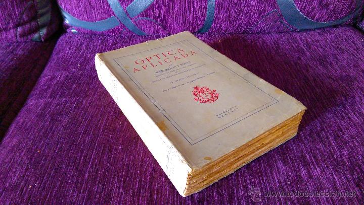 Libros antiguos: OPTICA  APLICADA, JOSE MA&Ntilde;AS Y BONVI 1935 - Foto 2