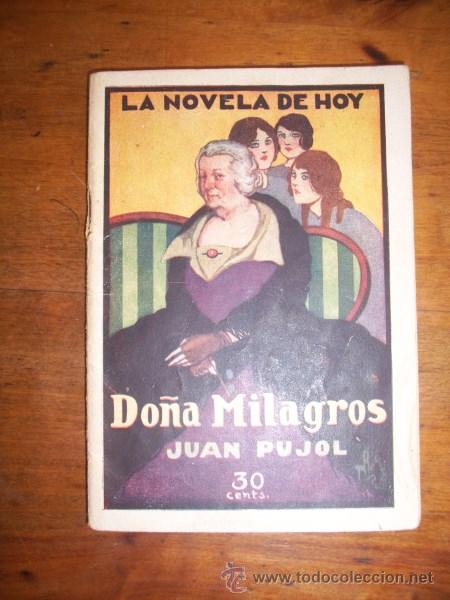 Libros antiguos: PUJOL, Juan. Do&ntilde;a Milagros - Foto 1