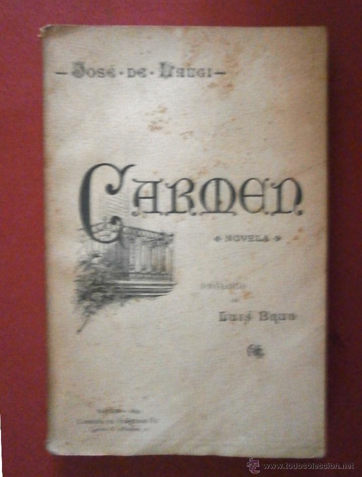 Libros antiguos: Carmen. Novela. Jos&eacute; de Laugi - Foto 1