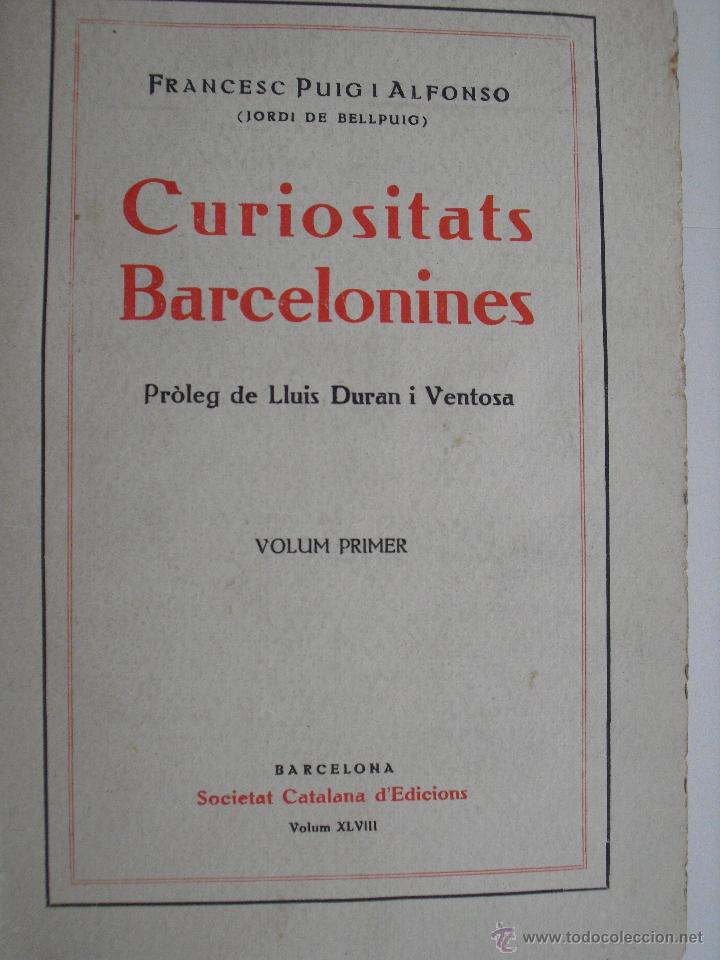 Libros antiguos: Curiositats Barcelonines. Puig i Alfonso, Francesc - Foto 1