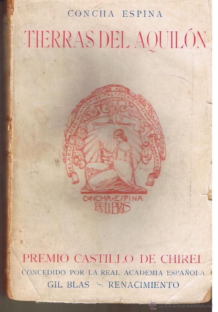 Libros antiguos: TIERRAS DEL AQUIL&Oacute;N. CONCHA ESPINA. RENACIMIENTO 1924. - Foto 1