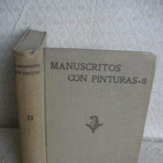 Libros antiguos: MANUSCRITOS CON PINTURAS,( TOMO II) POR JESÚS DOMÍNGUEZ BORDONA. 1933