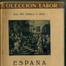Libros antiguos: ZABALA Y LERA : ESPAÑA BAJO LOS BORBONES (LABOR, 1936)