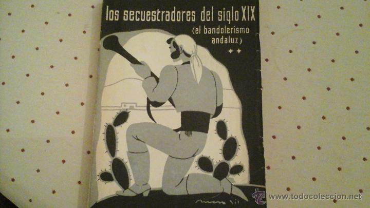Old books: LOS SECUESTRADORES DEL SIGLO XIX