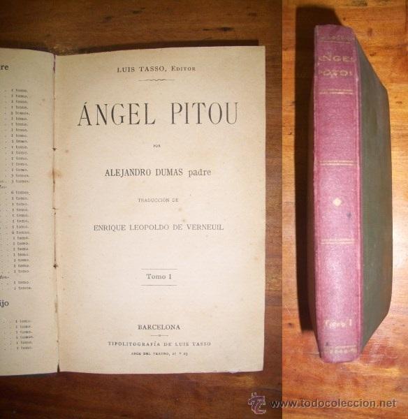 Libros antiguos: DUMAS, Alejandro (Padre). &Aacute;ngel Pitou. Tomo I - Foto 1
