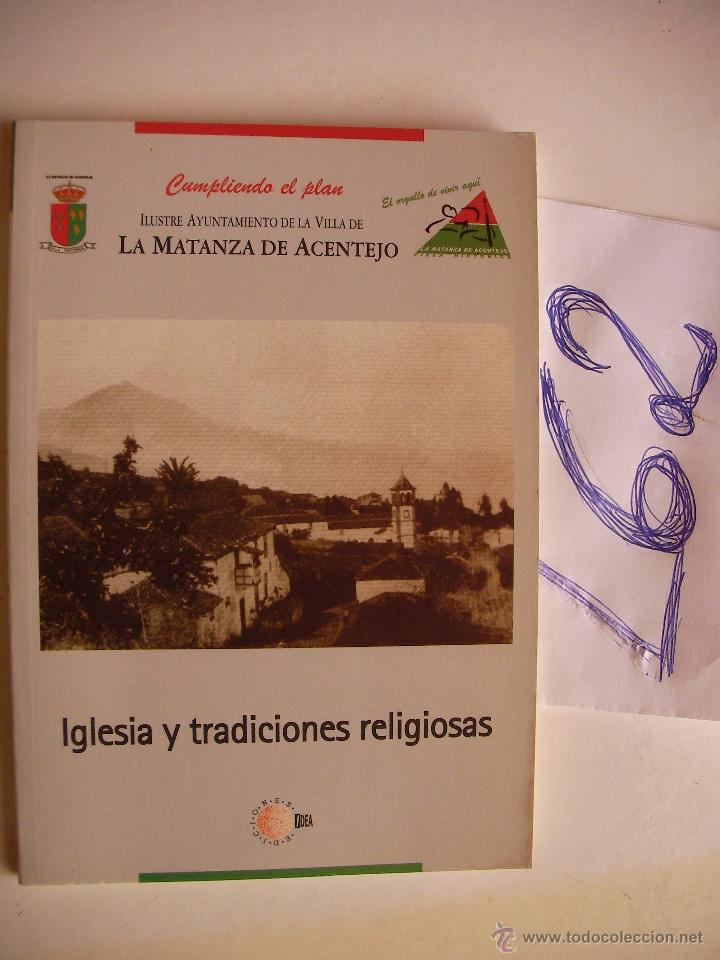 Libros antiguos: IGLESIA Y TRADICIONES RELIGIOSAS - LA MANTANZA DE ACENTEJO - Foto 1