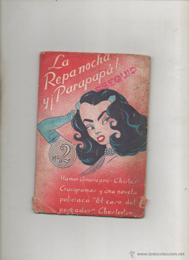 Libri antichi: LA REPANOCHA Y PARAPAPA , HUMOR AMERICANO , CHISTES .. N&ordm;2 -B4