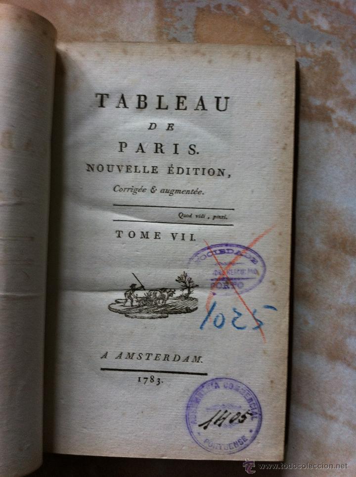 Libros antiguos: TABLEAU DE PARIS (TOME VII)  A AMSTERDAM, 1783. - Foto 2