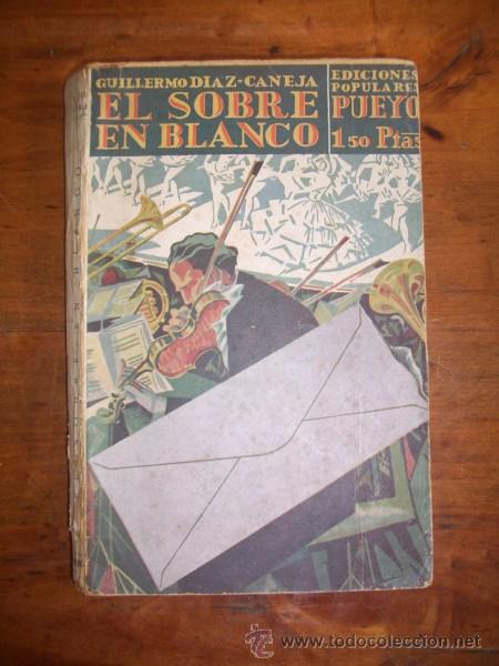 Libros antiguos: D&Iacute;AZ-CANEJA, Guillermo. El sobre en blanco : Novela - Foto 1