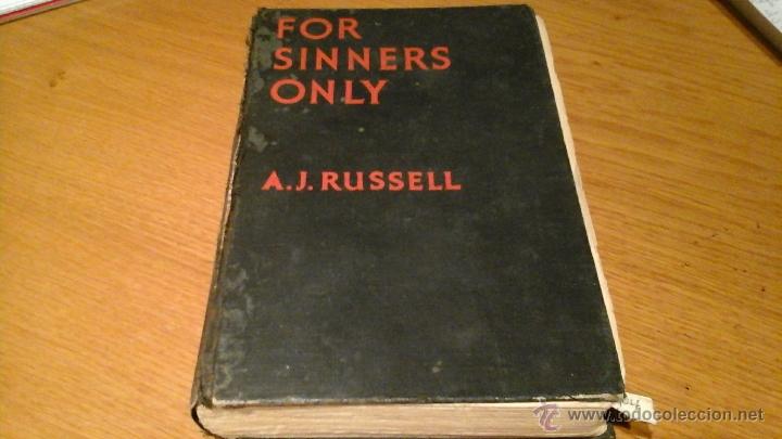 Libros antiguos: FOR SINNERS ONLY, A.J. RUSSELL - Foto 1