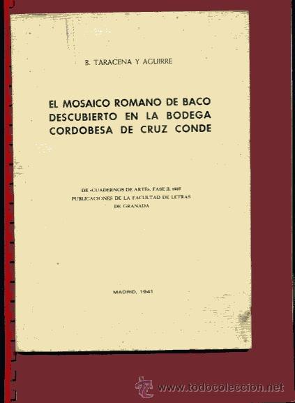 Old books: EL MOSAICO ROMANO DE BACO DESCUBIERTO EN LA BODEGA CORDOBESA DE CRUZ ... nn