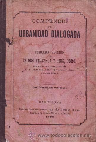 Libros antiguos: VILASECA Y RIUS, Isidro: COMPENDIO DE URBANIDAD DIALOGADA. 1892 - Foto 1