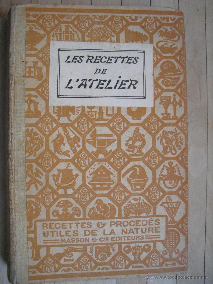 Libros antiguos: Les recettes de latelier. Chaplet, A. - Foto 1
