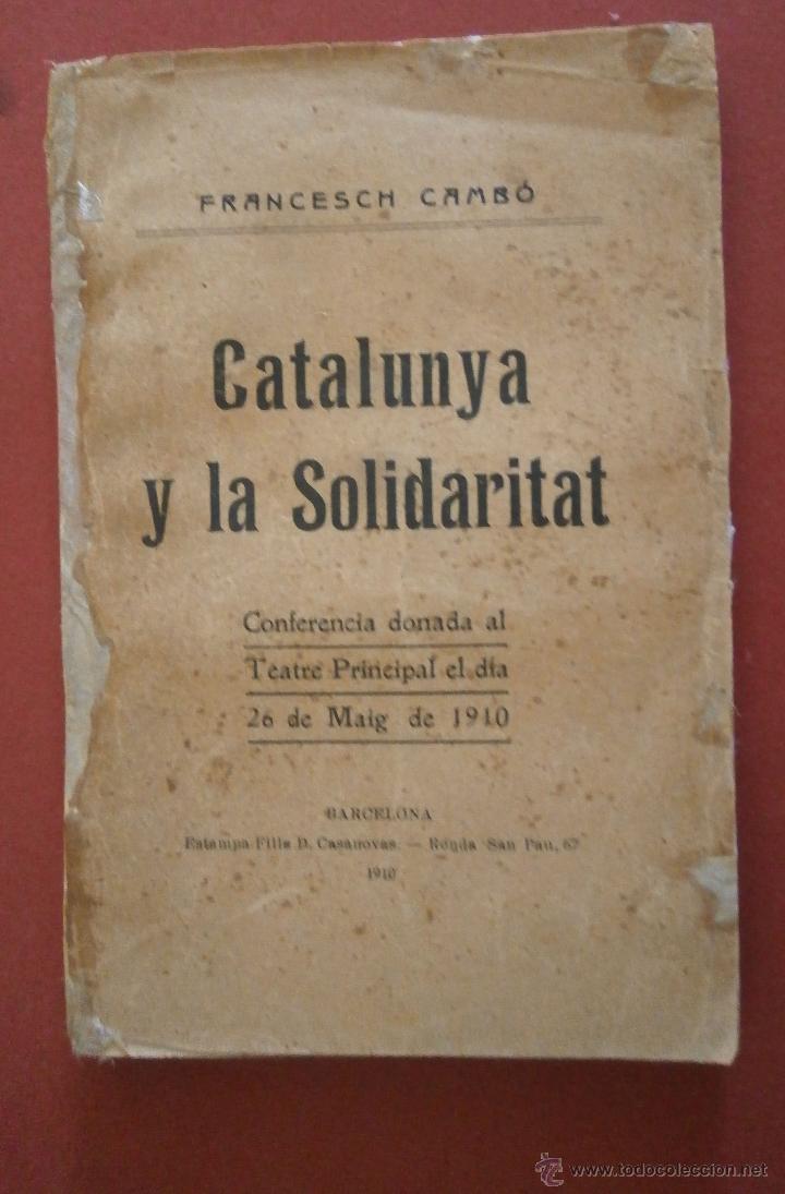 Libros antiguos: Catalunya y la solidaritat. Francesch Camb&oacute; - Foto 1