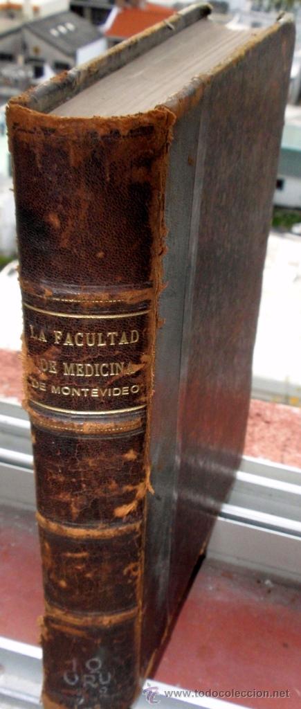 Antiquarische B&uuml;cher: La Facultad De Medicina De Montevideo 1875-1915 PAGO SOLO WESTERN UNION