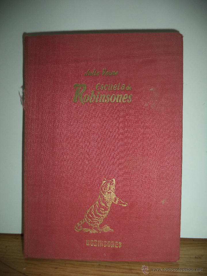 Libros antiguos: JULIO VERNE ESCUELA DE ROBINSONES - Foto 1