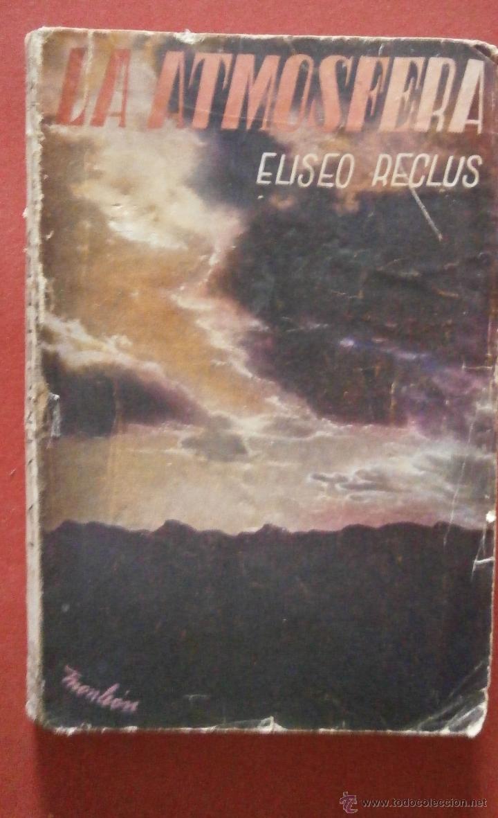 Libros antiguos: La atmosfera. Eliseo Reclus - Foto 1