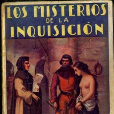 Libros antiguos: FEREAL : LOS MISTERIOS DE LA INQUISICIÓN (MAUCCI, C. 1910)