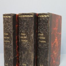 Libros antiguos: 1863.- FLORES DE AYER HOY Y MANAÑA O LA FE EL VAPOR Y LA ELECTRICIDAD. ANTONIO FLORES. 3 TMOS. COMPL. Lote 47560352