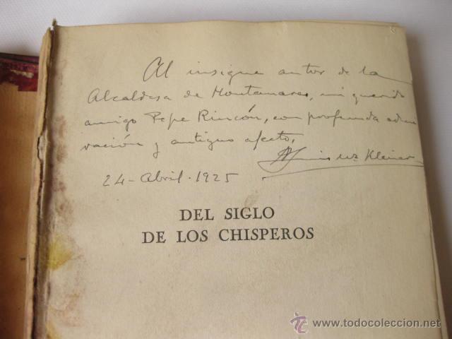 Libros antiguos: DEL SIGLO DE LOS CHISPEROS. LUIS MARTINEZ KLEISER. 1925. CON DEDICATORIA - Foto 3