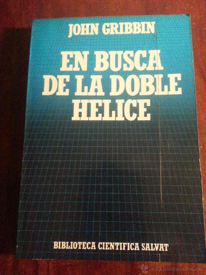 Libros antiguos: EN BUSCA DE LA DOBLE HELICE.- JOHN GRIBBIN - Foto 1