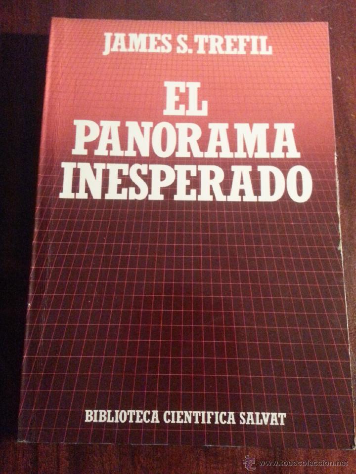 Libros antiguos: EL PANORAMA INESPERADO.- JAMES S. TREFIL - Foto 1