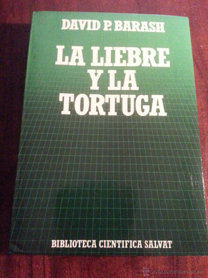 Libros antiguos: LA LIEBRE Y LA TORTUGA.- DAVID P. BARASH - Foto 1