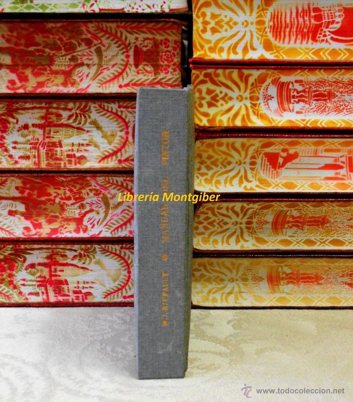 Libros antiguos: MANUAL TE&Oacute;RICO Y PRACTICO DEL PINTOR, DORADOR Y CHAROLISTA . Autor :RIFFAULT, M.J