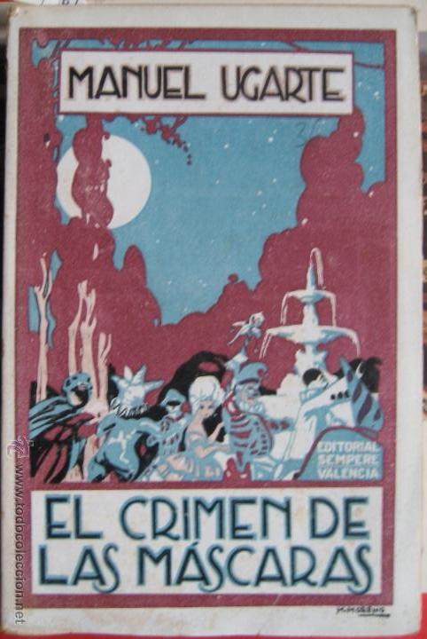 Libros antiguos: Manuel Ugarte / El crimen de las mascaras - Foto 1