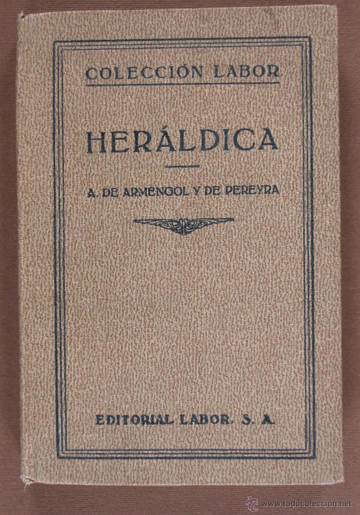 Libros antiguos: Heraldica. Alejandro de Armengol y de Pereyra - Foto 1