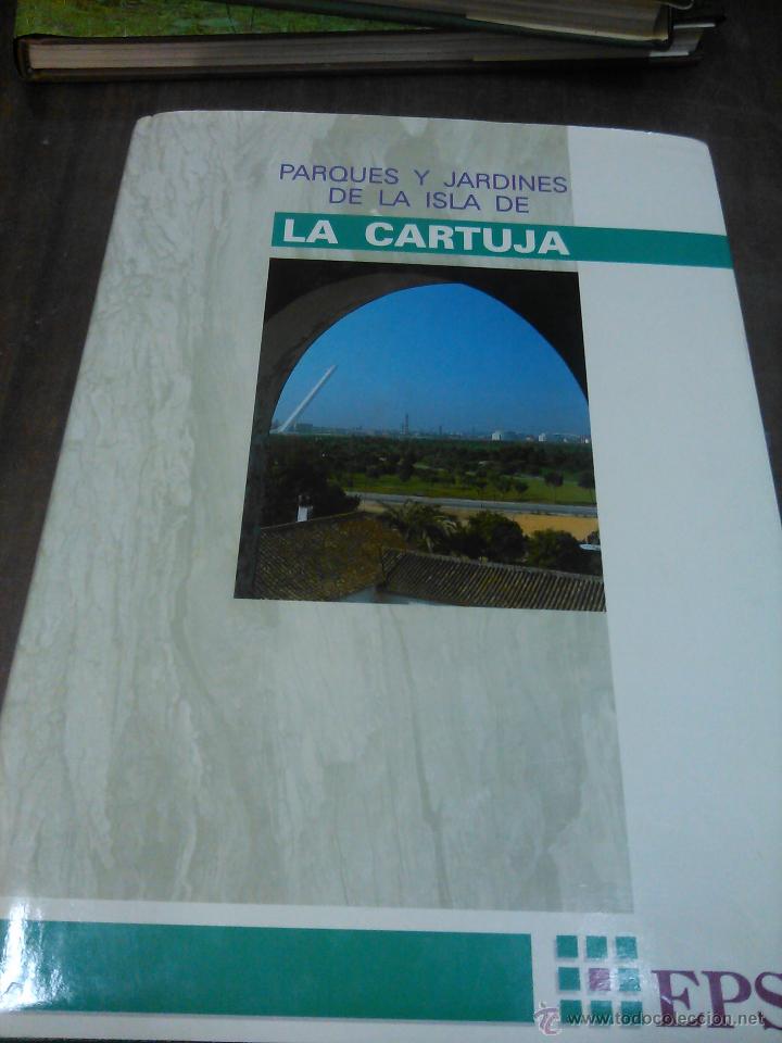 Libros antiguos: Parques y Jardines de la isla de la Cartuja - Foto 1