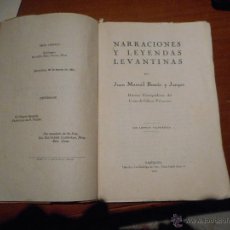 Libros antiguos: DE 1924 NARRACIONES Y LEYENDAS LEVANTINAS POR JUAN MANUEL BORRAS Y JARQUE CULTURA VALENCIANA. Lote 48118403