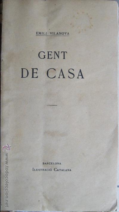 Libros antiguos: Emili Vilanova / Gent de casa - Foto 1