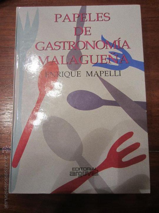 Antiquarische B&uuml;cher: Papeles de gastronomia malague&ntilde;a