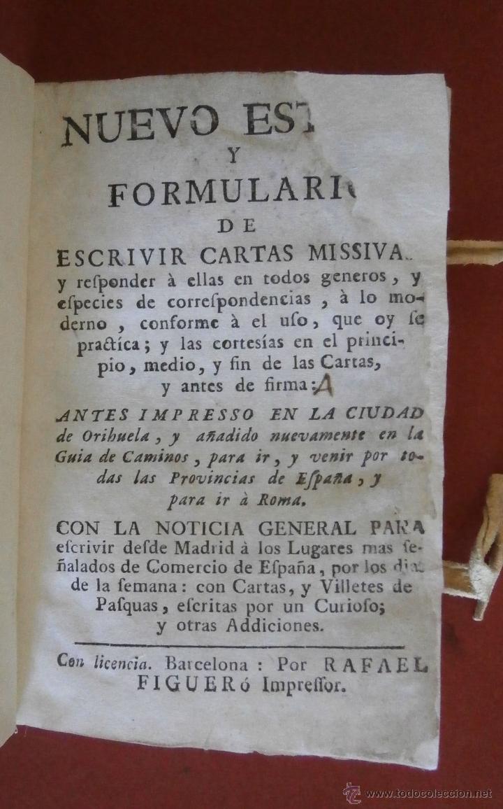 Livres anciens: Nuevo estilo y Formulario de escribir cartas missivas y responder a ellas en todo genero y especies