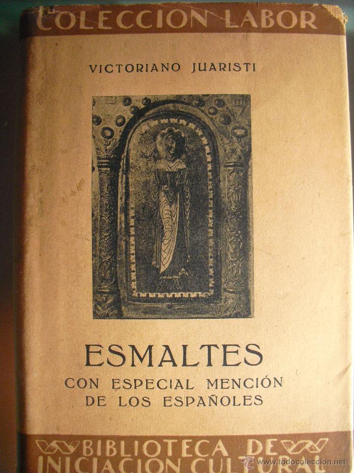 Libros antiguos: Esmaltes. Juaristi, Victoriano - Foto 1