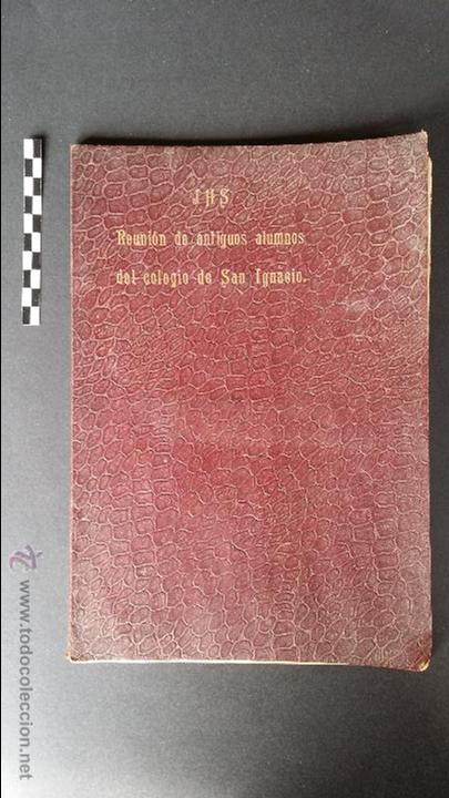 Libros antiguos: JHS Reunión de antiguos alumnos del colegio San Ignacio, Barcelona 1904. - Foto 1 - 48477001